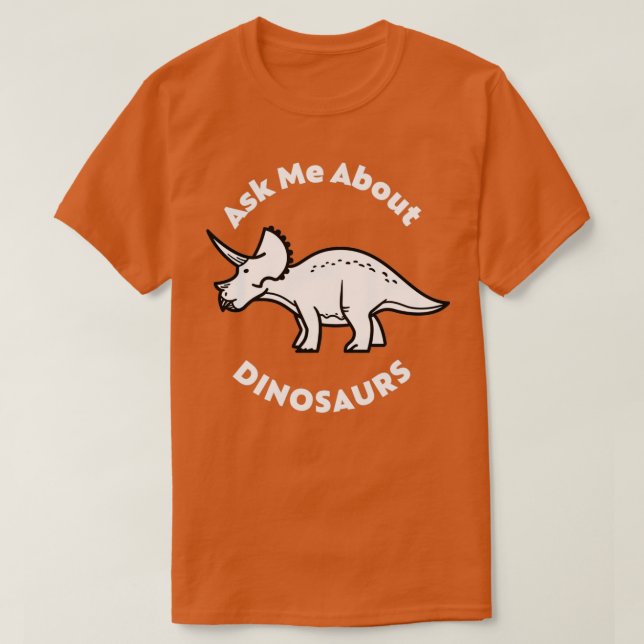 Fråga mig om dosinosaurier t shirt (Design framsida)