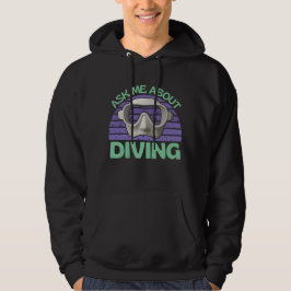 fråga mig om dykning hoodie