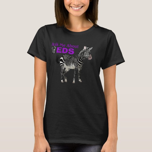 Fråga mig om EDS Ehlers Danlos Zebra w/ Ribbon Tee (Framsida)