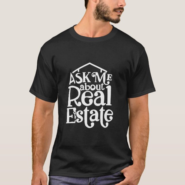 Fråga Mig Om Fastigheter , Fastighetsgåva, Fastigh T Shirt (Framsida)