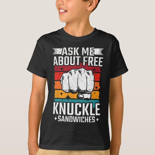 Fråga mig om gratis Knuckle Sandwiches T Shirt (Framsida)