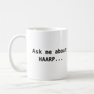 Fråga mig om HAARP Kaffemugg