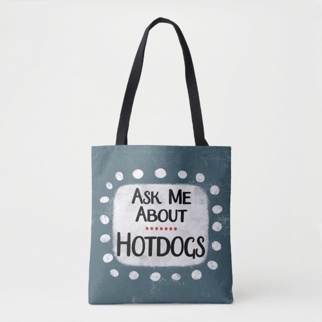 Fråga mig om Hotdog Tote Bag Tygkasse (Framsida)