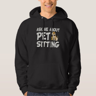 Fråga Mig Om Husdjursvakt - Hundvakt Djurflüsterar Hoodie