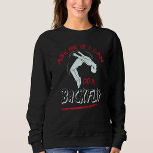 Fråga mig om jag kan göra en backflip jag parkour t shirt