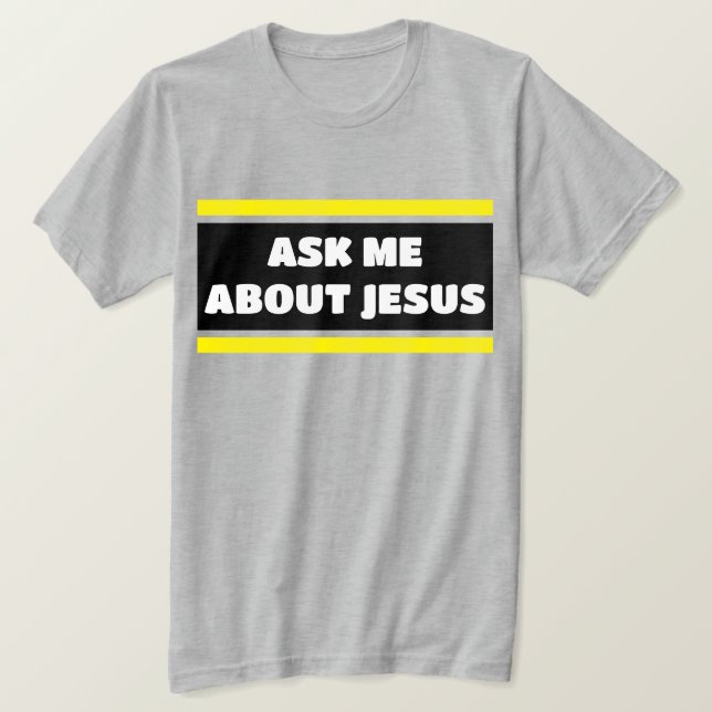 Fråga mig om Jesus Evangelism T-Shirt (Design framsida)