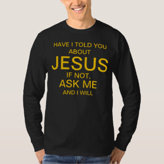Fråga mig om Jesus guld på svart Tee