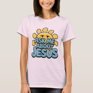 Fråga mig om Jesus T Shirt