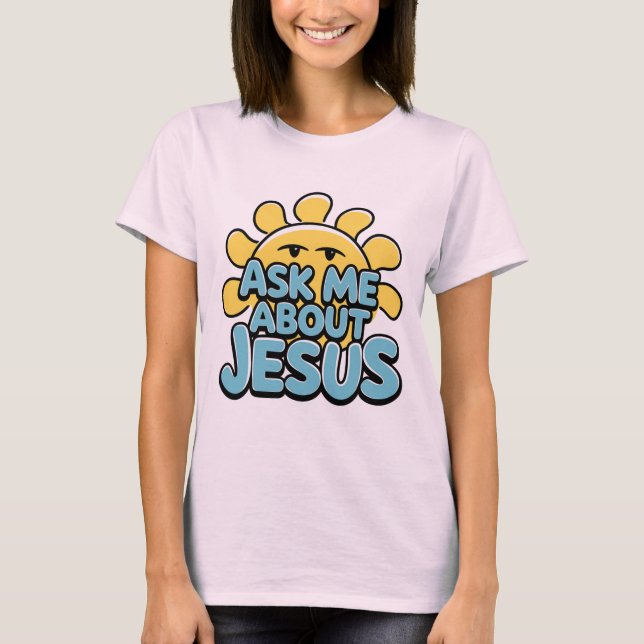 Fråga mig om Jesus T Shirt (Framsida)