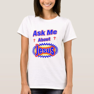 Fråga mig om Jesus T-shirt
