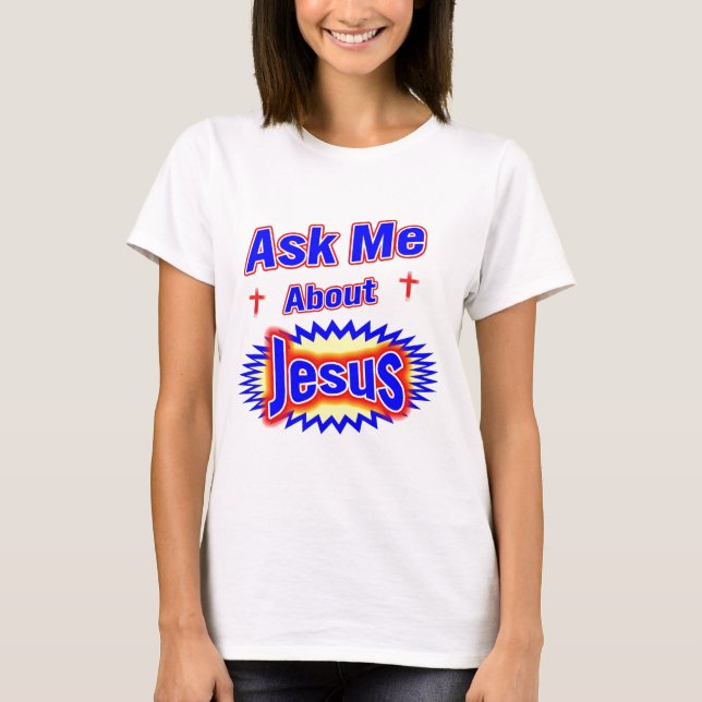 Fråga mig om Jesus T-shirt (Framsida)