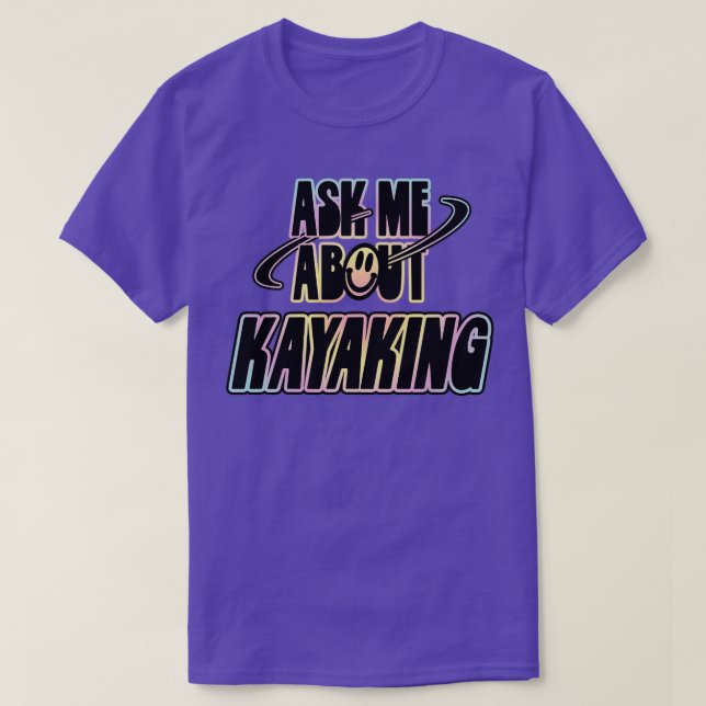 Fråga mig om Kayaking 2 T Shirt (Design framsida)
