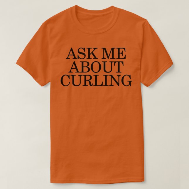 Fråga mig om kurning t shirt (Design framsida)