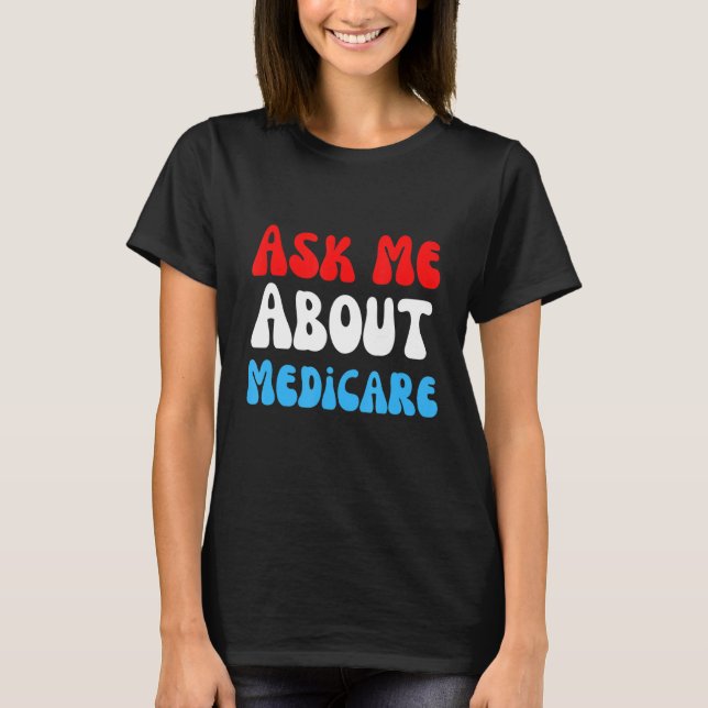 Fråga mig om läkemedel t shirt (Framsida)