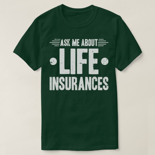 Fråga mig om livförsäkring t shirt (Design framsida)