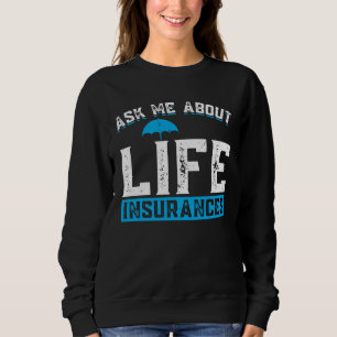 Fråga mig om livförsäkringar Försäkringsagent T Shirt