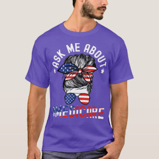 Fråga mig om Medicare Health Insurance Consultant T Shirt