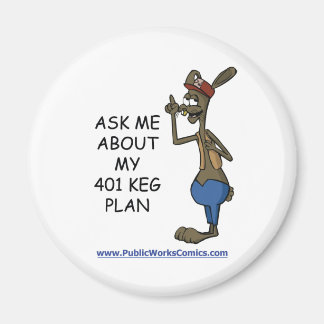 Fråga mig om min 401 Keg-plan Magnet