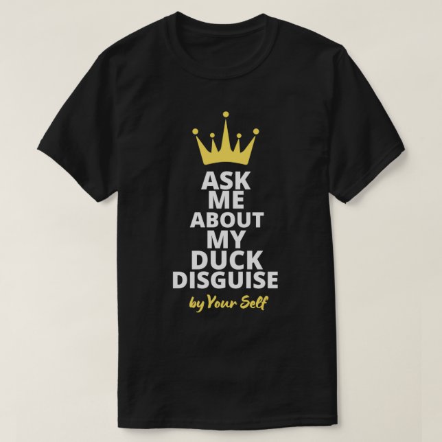 Fråga mig om min Anka-kamouflera. T Shirt (Design framsida)