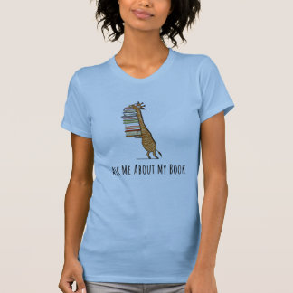 Fråga mig om min bok - författaregåvaskjorta t shirt