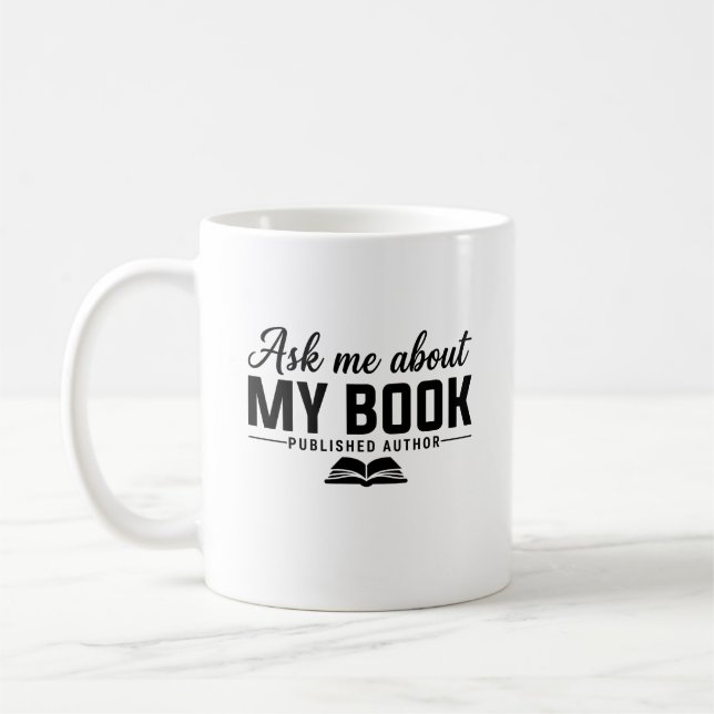 Fråga Mig Om Min Bok Publicerad Författare Författ Kaffemugg (Vänster)