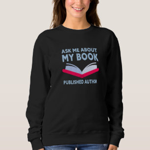 Fråga mig om min Bok-publicerade författare T Shirt