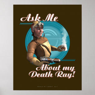 Fråga mig om min dödstråle! poster (16x20")