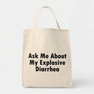Fråga mig om min explosiva diarré tygkasse