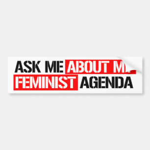 Fråga mig om min feministiska agenda - Feministisk Bildekal