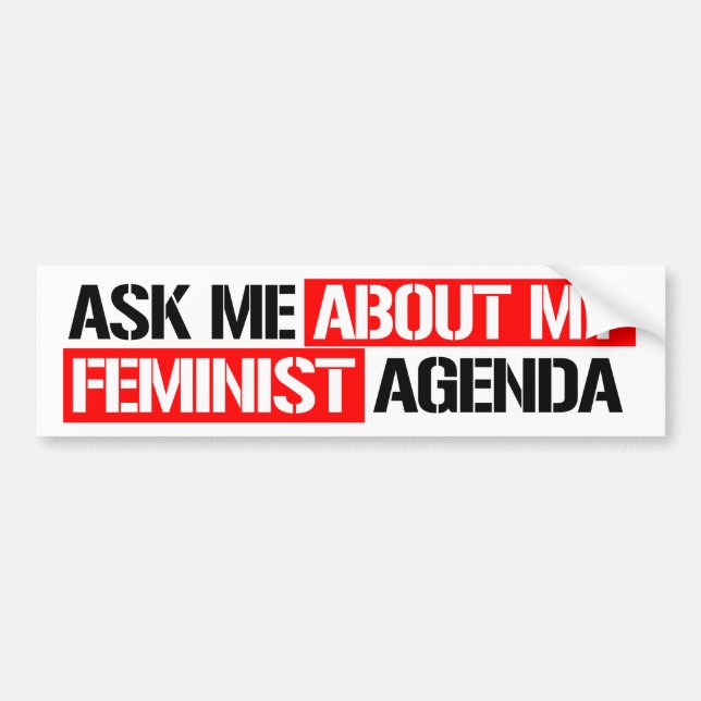 Fråga mig om min feministiska agenda - Feministisk Bildekal (Framsidan)