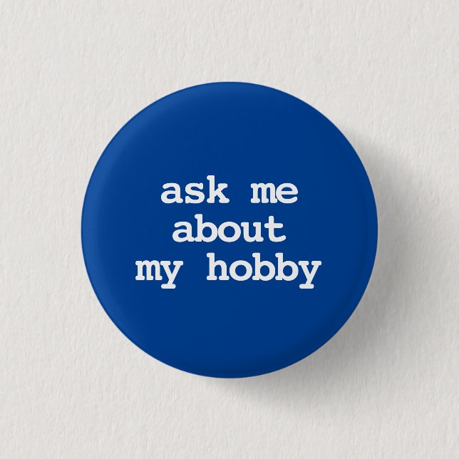 fråga mig om min hobby typografi Knapp (Framsida)