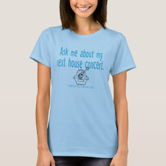 Fråga mig om min huskonsert t-shirt