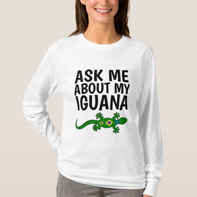 FRÅGA MIG OM MIN IGUANA T-shirts (Framsida)