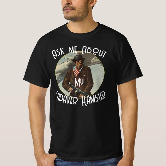 Fråga mig om min kadaverhamsterfest T-shirt 2045 (Framsida)