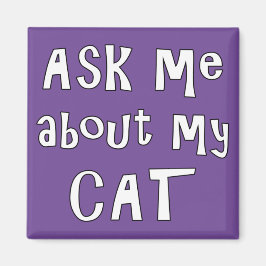 Fråga mig om min katt magnet
