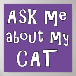 Fråga mig om min katt poster