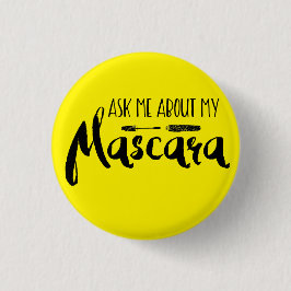 Fråga mig om min mascara - Younique Knapp