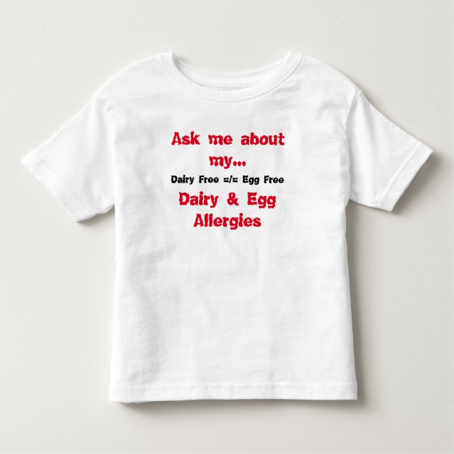 Fråga mig om min mejeri- & äggallergier tee shirt (Framsida)