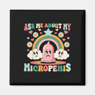 Fråga mig om min mikropenis är underlig Adu Magnet
