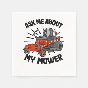 Fråga mig om min Mower Gräsmatta Msked FUNNY Pappersservett