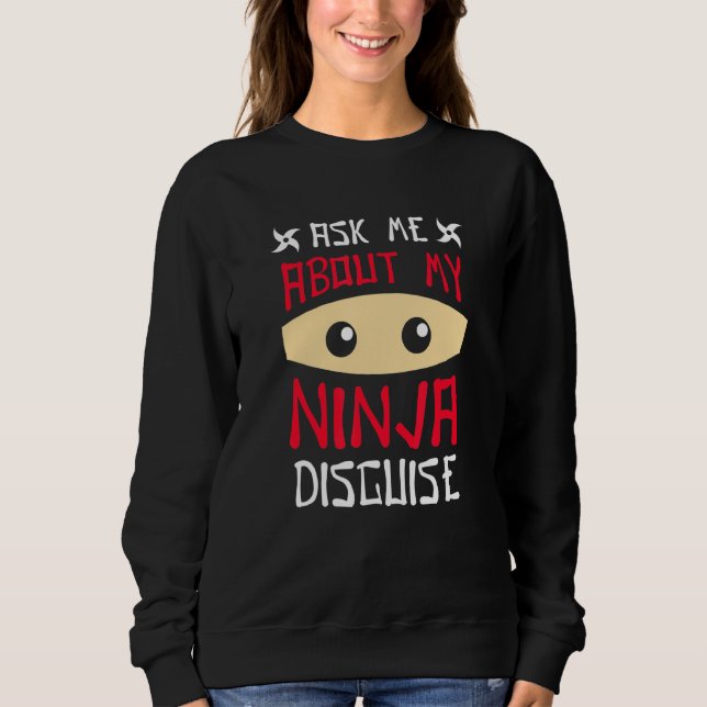 Fråga mig om min Ninja Disguise 2 T Shirt (Framsida)