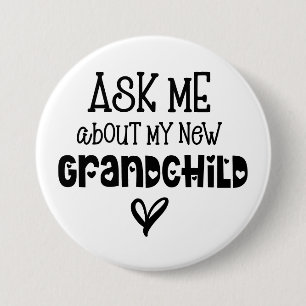 Fråga mig om min nya Grandchild White-knapp Knapp