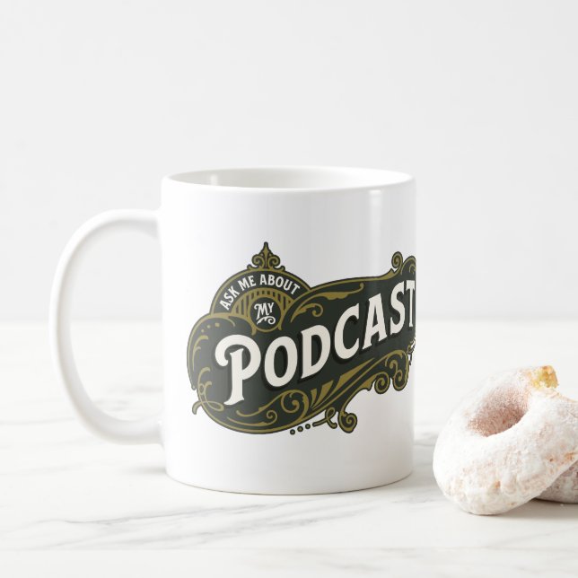 Fråga mig om min Podcast. Kaffemugg (Med munk)