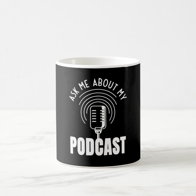Fråga mig om min poddsändningsmoderator-podcaster kaffemugg (Center)