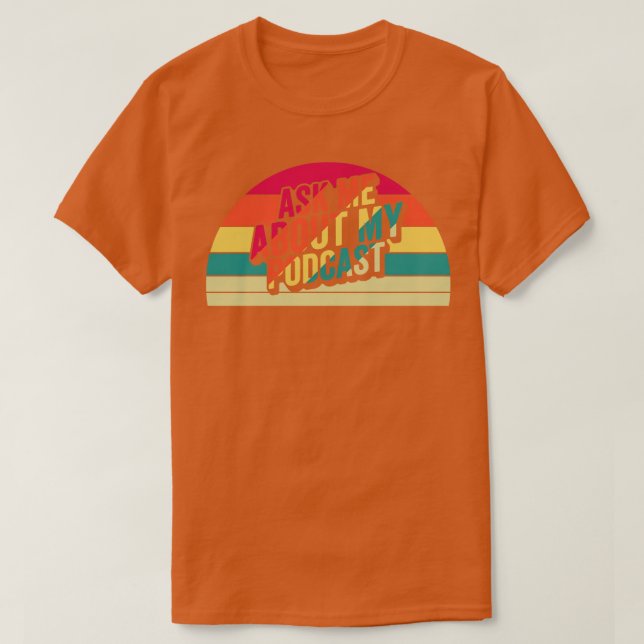 Fråga mig om min podradio t shirt (Design framsida)