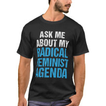 FRÅGA MIG OM MIN RADIKALA FEMINISTISKA DAGORDNING