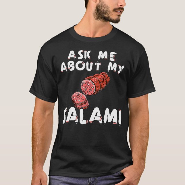 Fråga mig om min salami, Chef, Butcher, Cook, Mana T Shirt (Framsida)