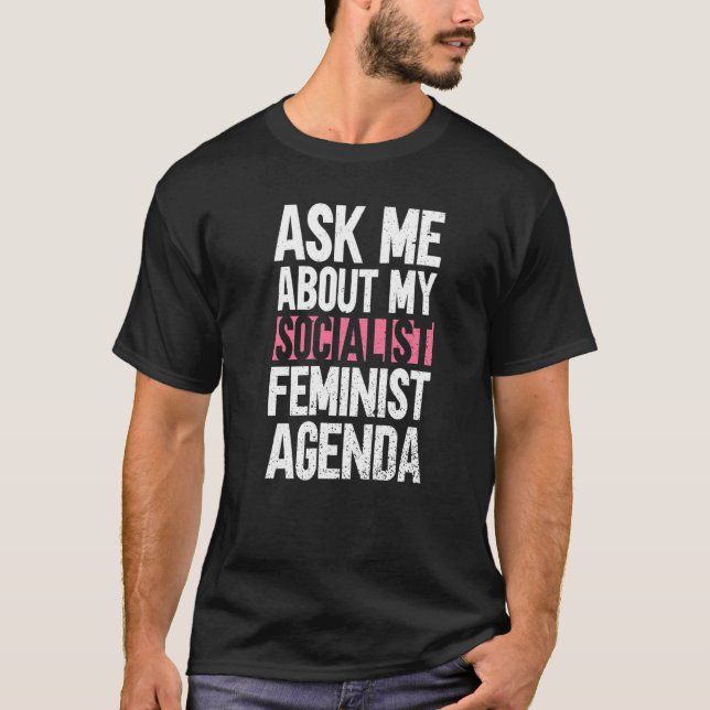 Fråga mig om min socialdemokratiska feministiska a t shirt (Framsida)