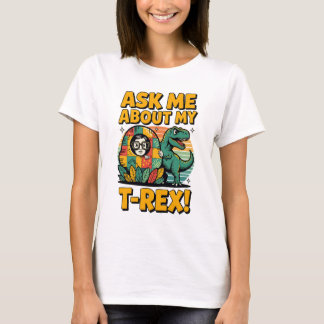 Fråga mig om min T-Rex T-Shirt - Lustig Retro-Teck
