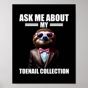 Fråga mig om min tånagelsamling Emrring Vacatio Poster